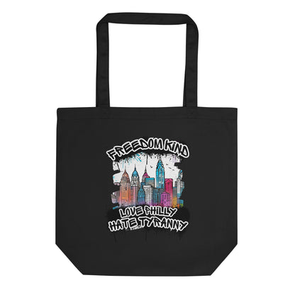Love Philly Hate Tyranny | Freedom Kind Tote Bag