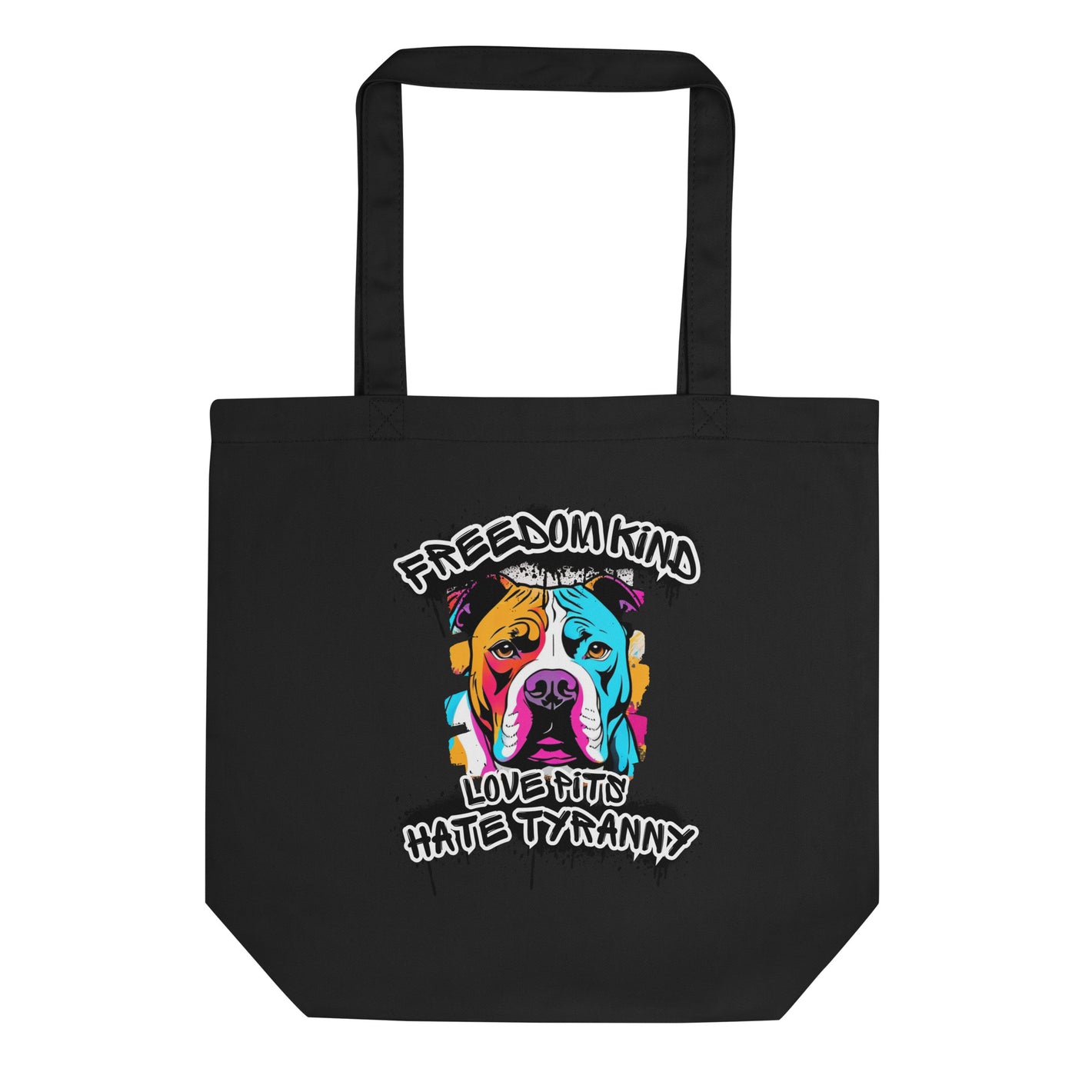 Love Pits Hate Tyranny | Freedom Kind Tote Bag