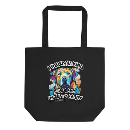 Love Labs Hate Tyranny | Freedom Kind Tote Bag