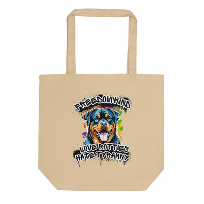 Love Rotties Hate Tyranny | Freedom kind Tote Bag