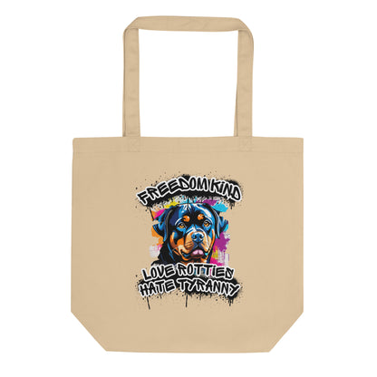 Love rotties Hate Tyranny | Freedom Kind Tote Bag