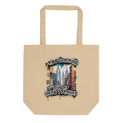 Love New York Hate Tyranny | Freedom Kind Tote Bag