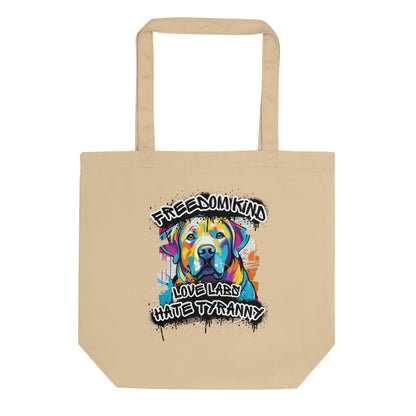 Love Labs Hate Tyranny | Freedom Kind Tote Bag