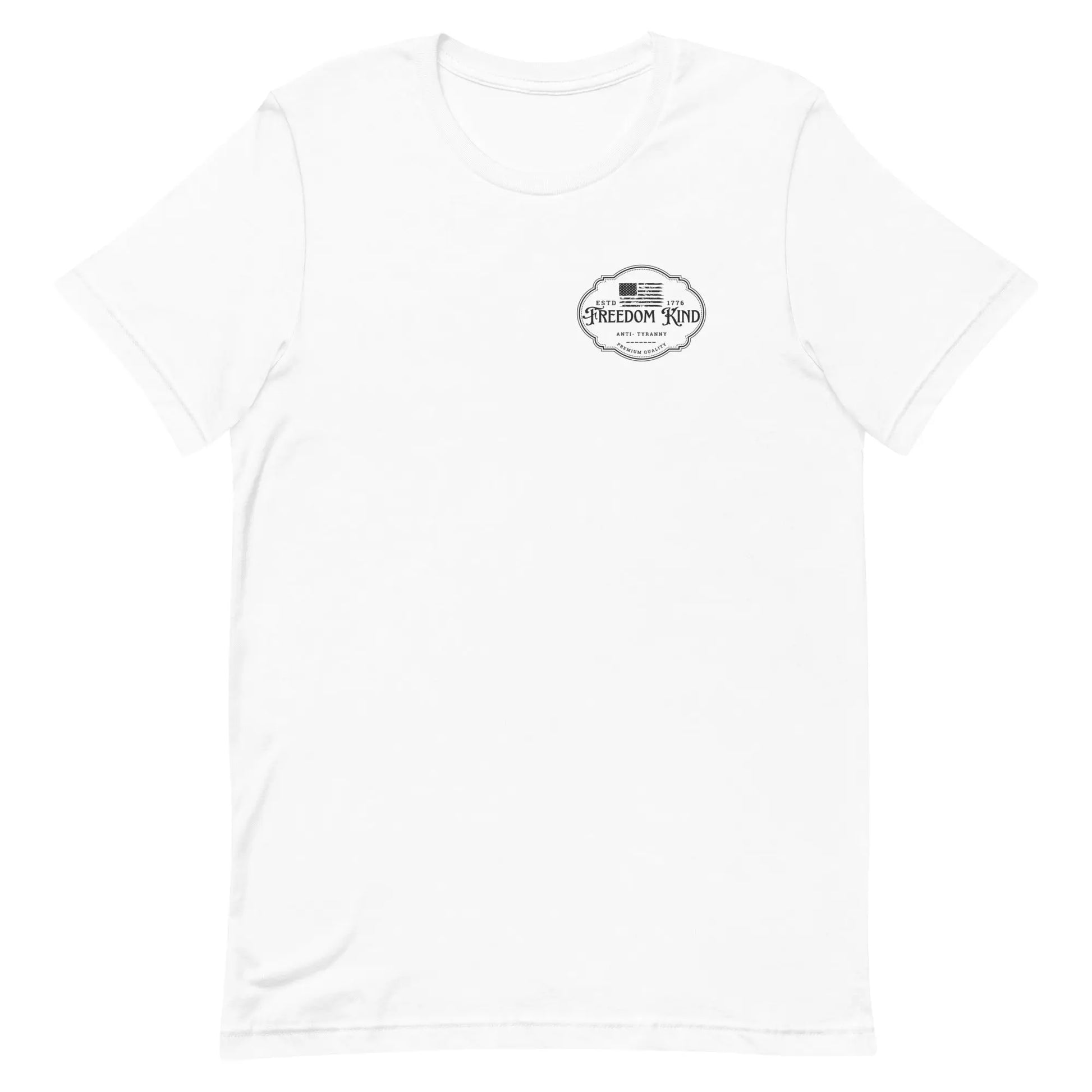 Anti-Tyranny 'Premium Quality' T-shirt | Freedom Kind Apparel - Image #25