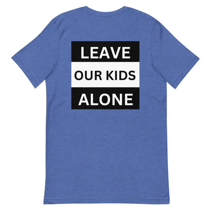 Freedom Kind "Leave Our Kids Alone" T-shirt - Image #13