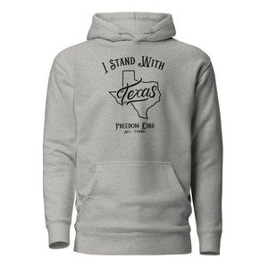 I Stand With Texas 1 | Unisex Hoodie