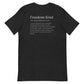 Freedom Kind Definition | Men's T-shirt