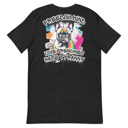 Love Frenchies, Hate Tyranny  | Men's T-Shirt