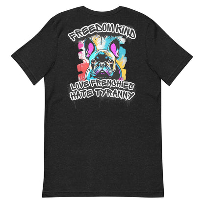 Love Frenchies, Hate Tyranny | Men's T-Shirt