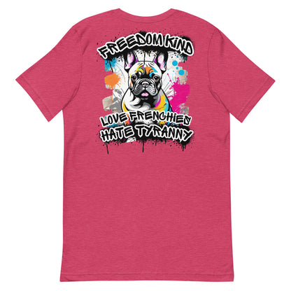 Love Frenchies, Hate Tyranny  | Men's T-Shirt