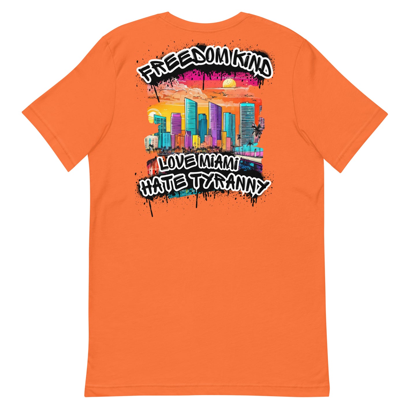 Love Miami, Hate Tyranny | Men's T-shirt