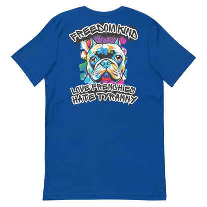 Love Frenchies, Hate Tyranny | Men's T-Shirt