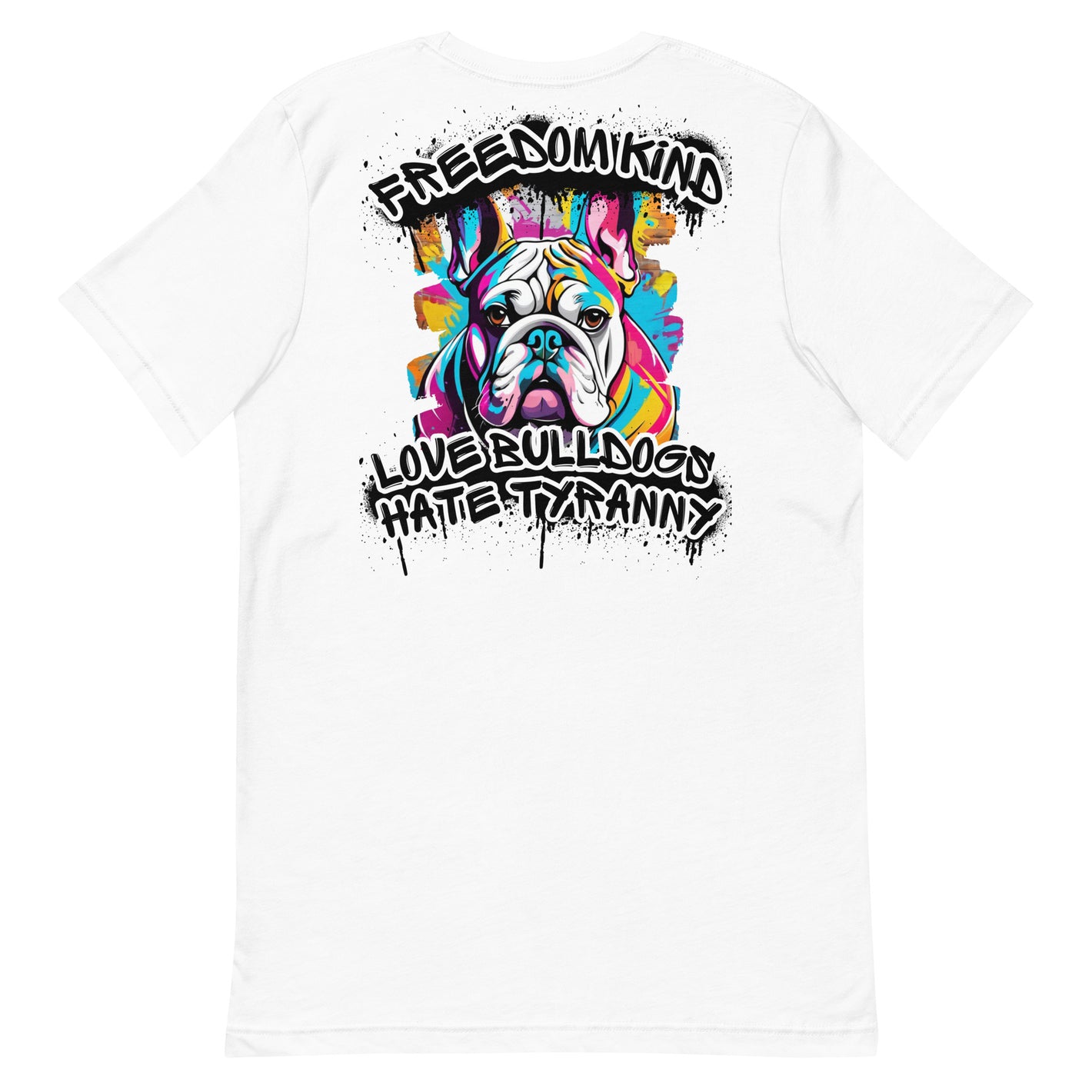 Love Bulldogs, Hate Tyranny | Men's T-Shirt