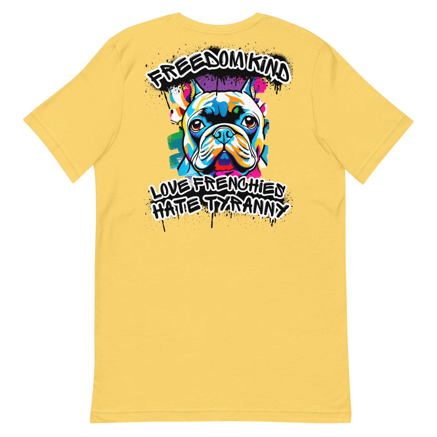 Love Frenchies, Hate Tyranny | Men's T-Shirt