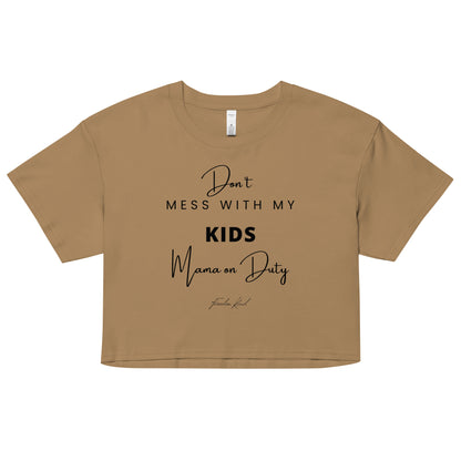 Don't Ness with My Kids 01 | Women’s crop top