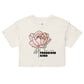 Anti- Tyranny Rose | Women's Crop Top