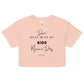 Don't Ness with My Kids 01 | Women’s crop top