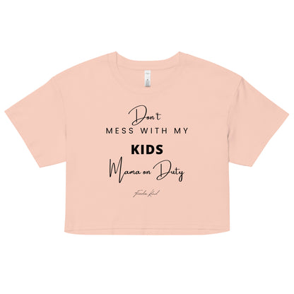 Don't Ness with My Kids 01 | Women’s crop top