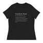 Freedom Kind Definition | Women's Relaxed T-Shirt