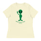 'We're Finally Real' Aliens | Women's Relaxed T-Shirt