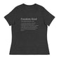 Freedom Kind Definition | Women's Relaxed T-Shirt