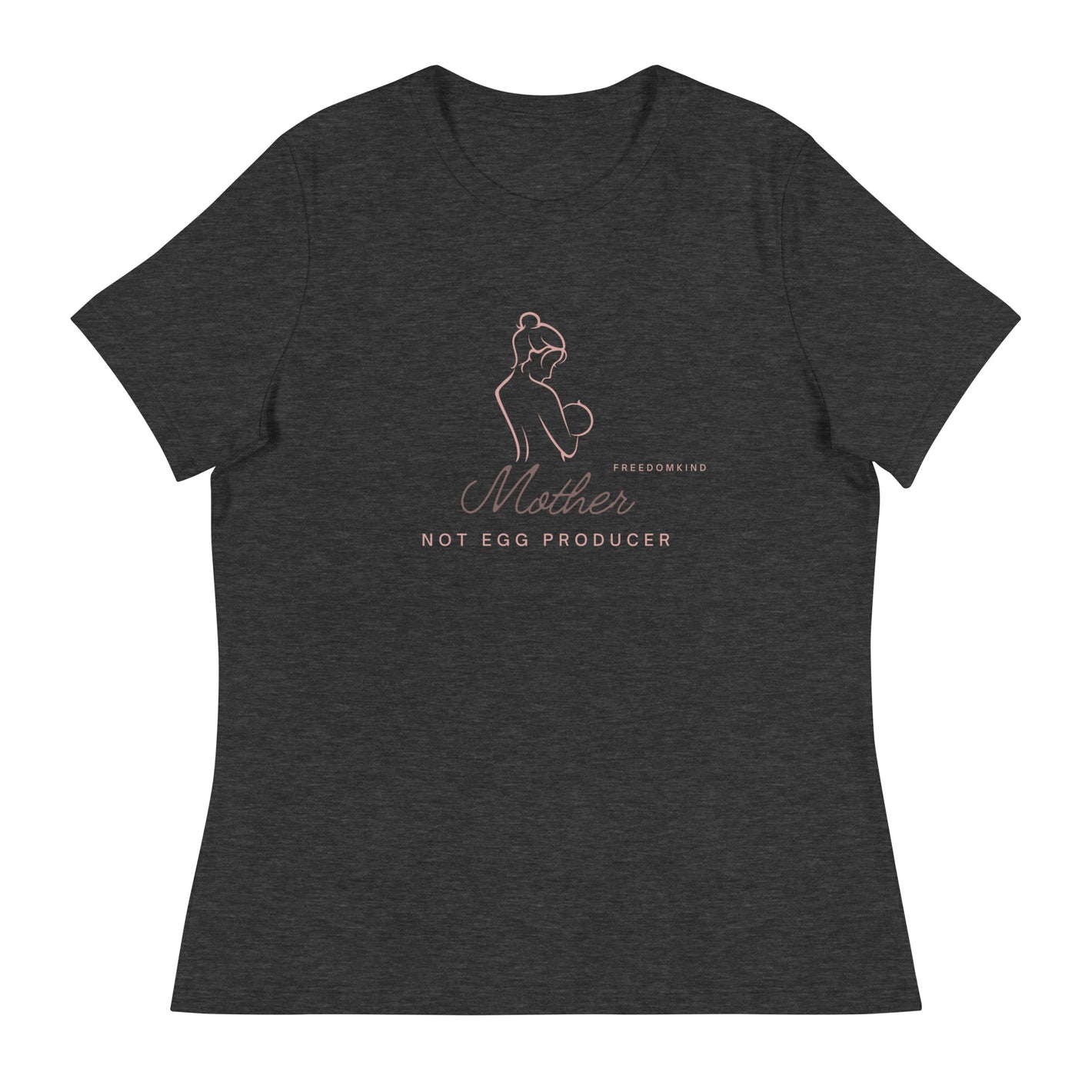 Mother Not Egg Producer | Women's Relaxed T-Shirt