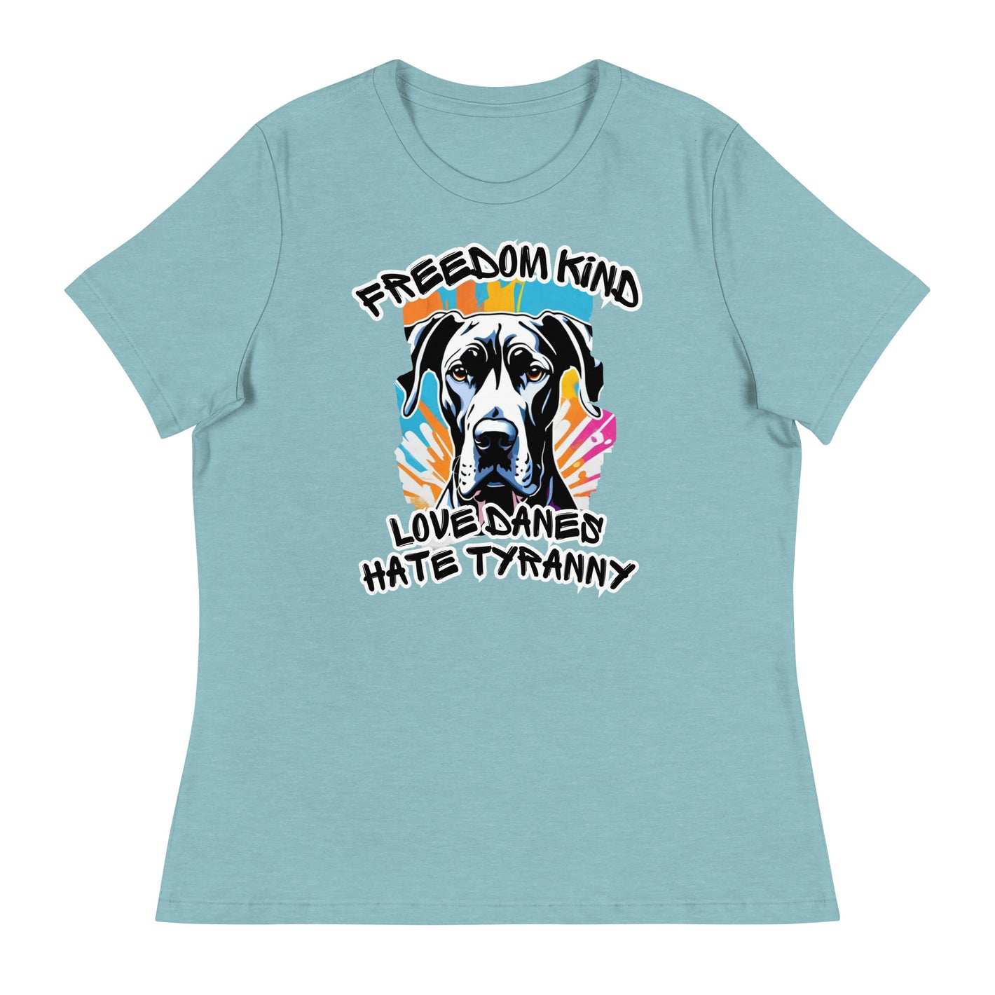 Love Danes, Hate Tyranny | Women's Relaxed T-Shirt