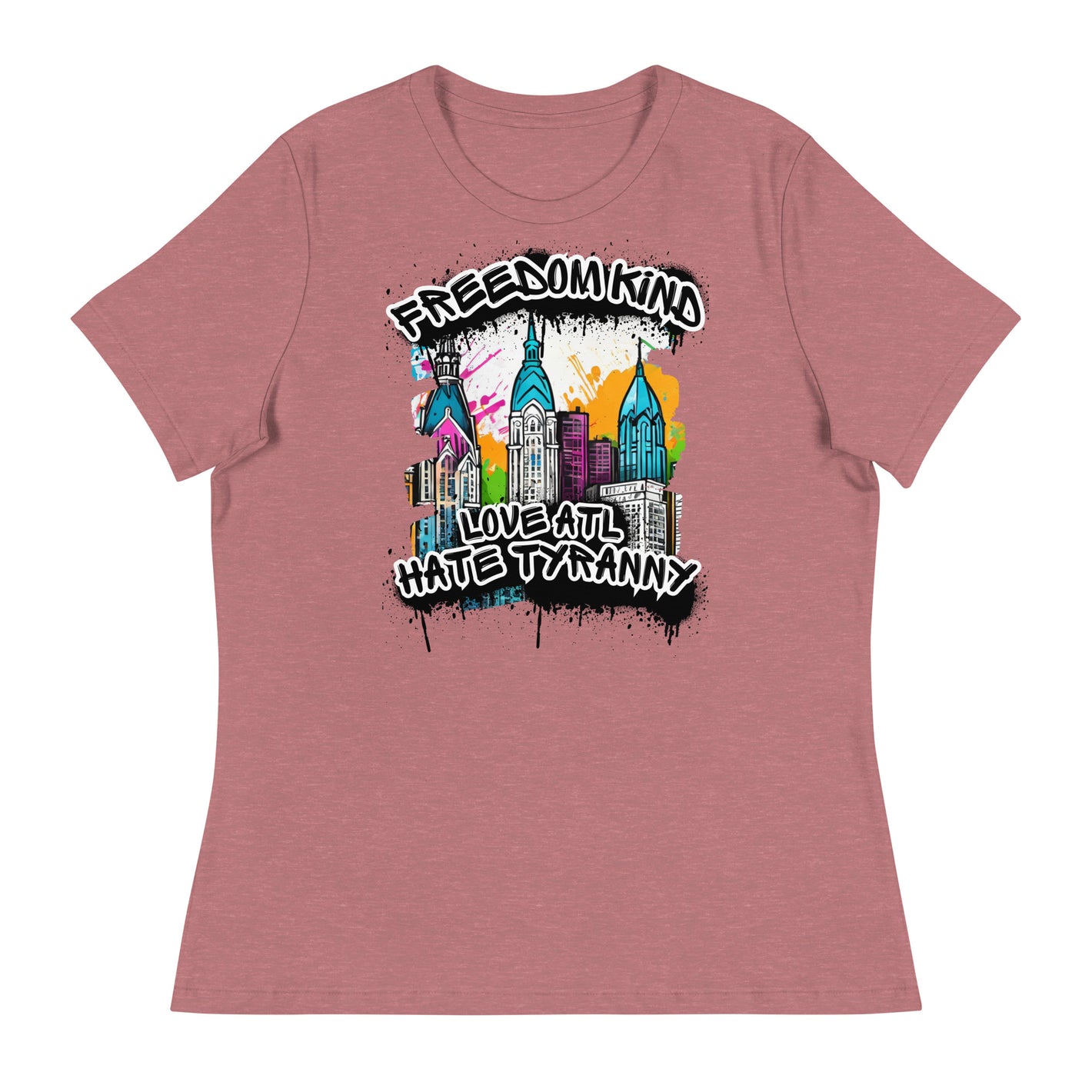 Love Atlanta, Hate Tyranny | Women's Relaxed T-Shirt