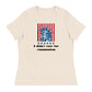 'I Didn't Vote For Communism' | Women's Relaxed T-Shirt
