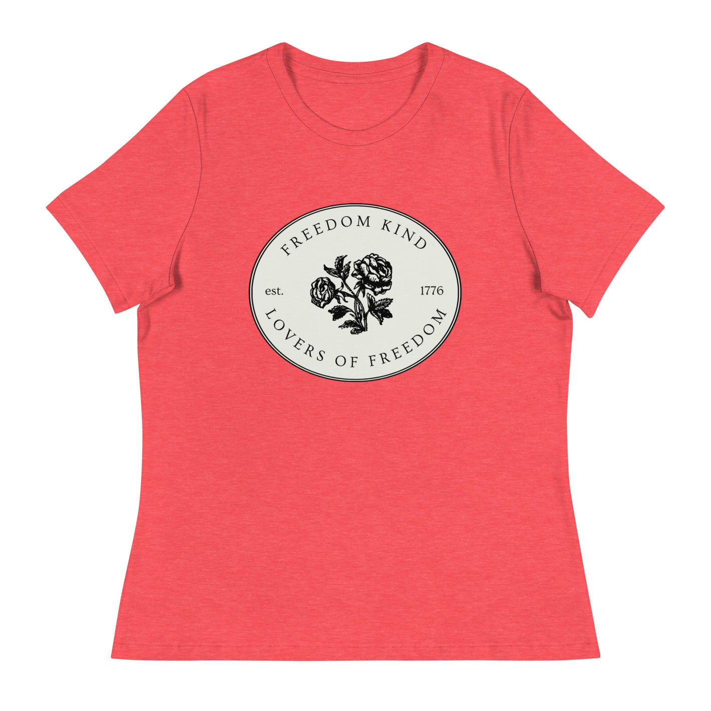 Lovers of Freedom & Roses | Women's Relaxed T-Shirt