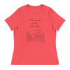 Freedom is The Oxygen of The Soul - Moshe Dayan | Women's Relaxed T-Shirt - Heather Red