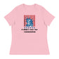 'I Didn't Vote For Communism' | Women's Relaxed T-Shirt