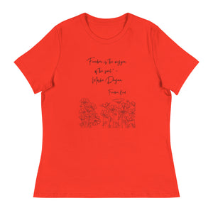 Freedom is The Oxygen of The Soul - Moshe Dayan | Women's Relaxed T-Shirt