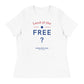 Land Of The Free ? | Women's Relaxed T-Shirt