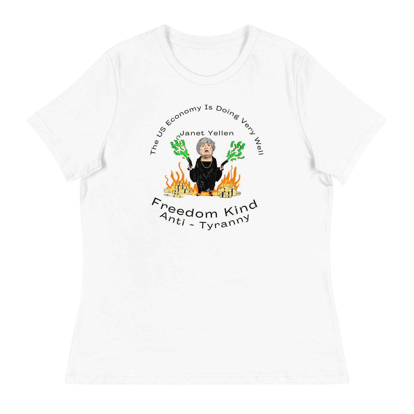The US Economy Is Doing Very Well." - Janet Yellen | Women's Relaxed T-Shirt