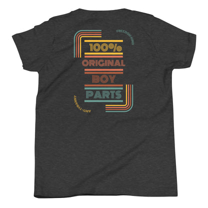 100% Original Boys Parts | Kids Short Sleeve T-Shirt