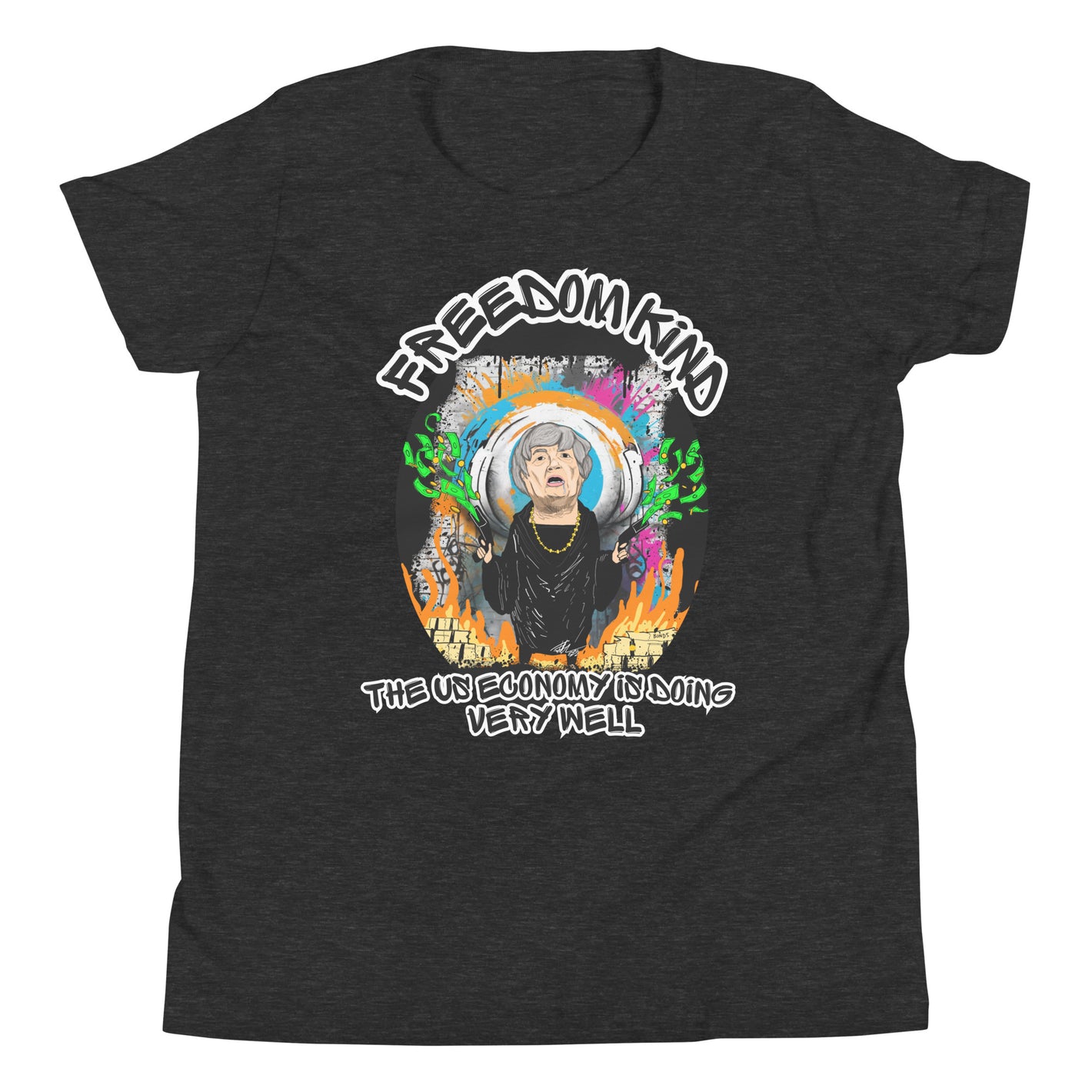 Janet Yellen putting out world fires one trillion at a time | Freedom Kind Youth Short Sleeve T-Shirt